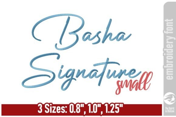 Basha Signature Font - Small: A Stylish Embroidery Choice