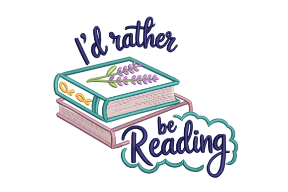 Charming I d Rather Be Reading, Book Lover