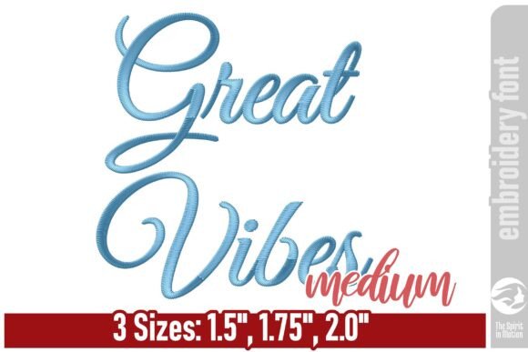 Great Vibes Font - A Stylish Script for Embroidery