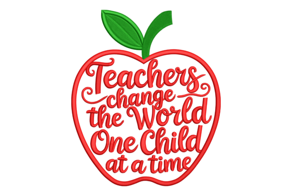 Teachers Change the World – Apple Embroidery Design